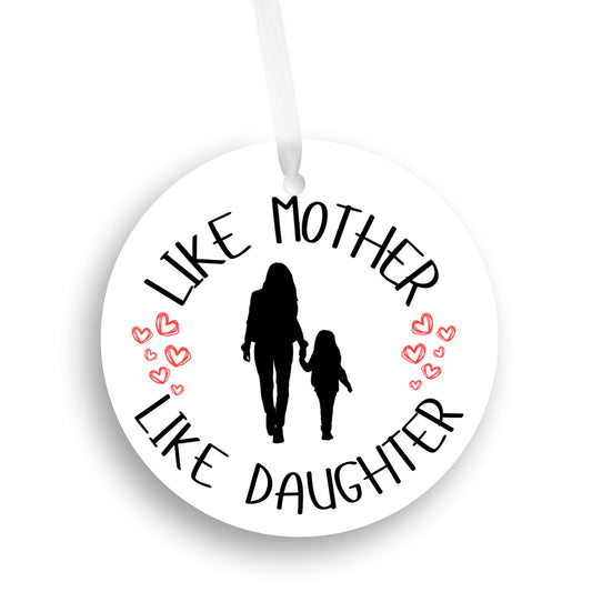 Like Mother Like Daughter Ornament