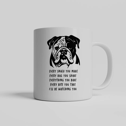 I'll Be Watching You Bulldog Mug