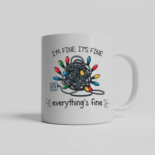 Everything's Fine Mug